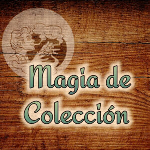 MAGIA COLECCION Y ANTIGUA
